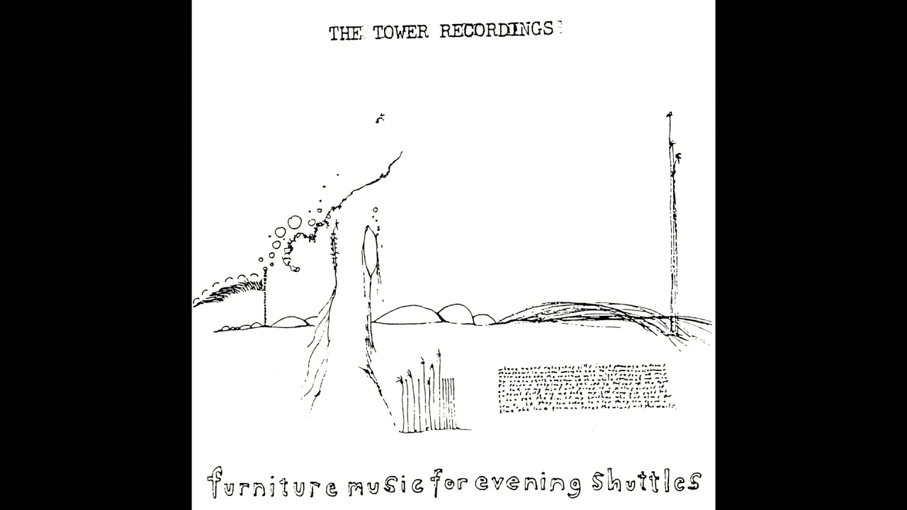 The Tower Recordings – Furniture Music For Evening Shuttles (1998)