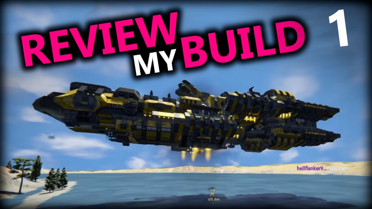 Space Engineers: Review my Build 01 (Stream VOD)
