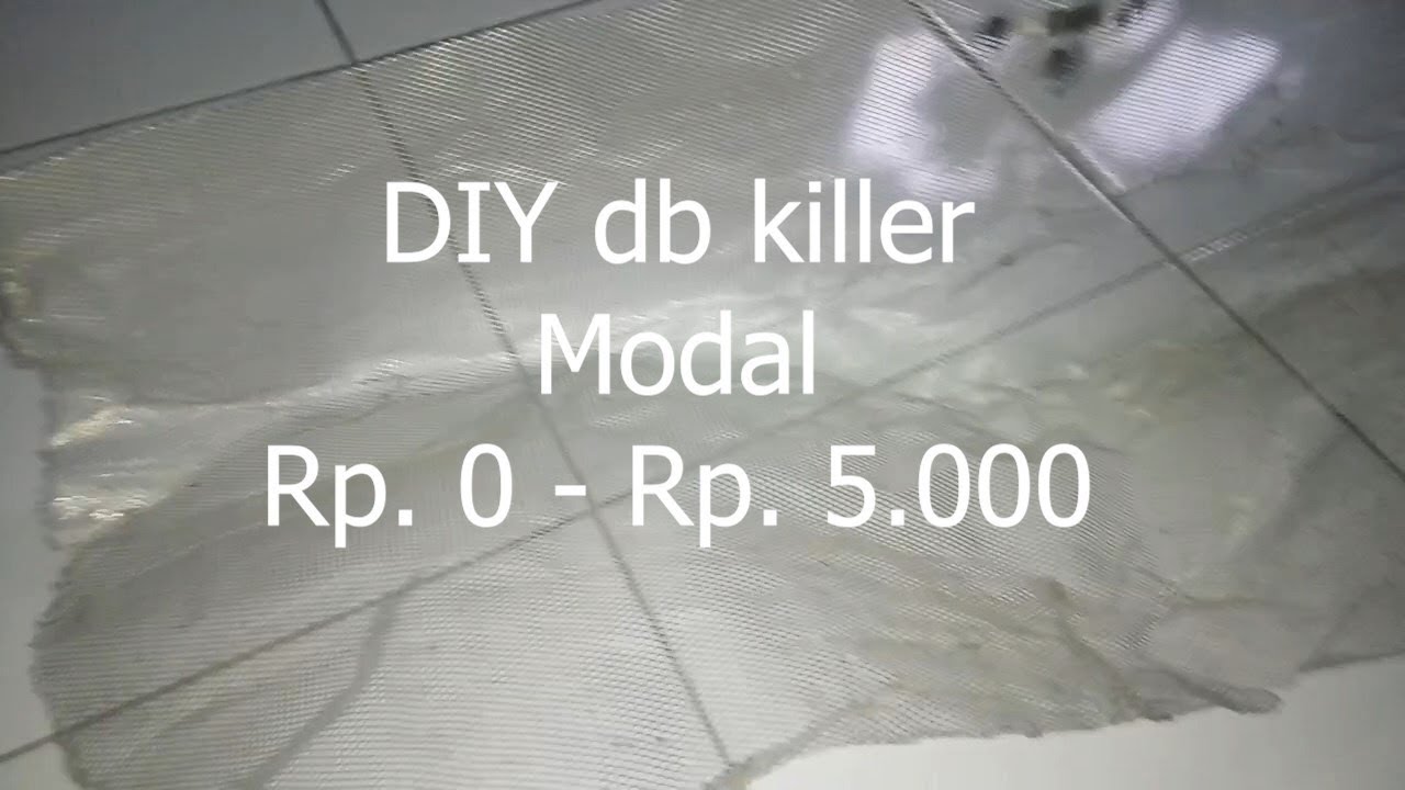 Cara Bikin db killer sendiri GAMPANG & MURAH ......