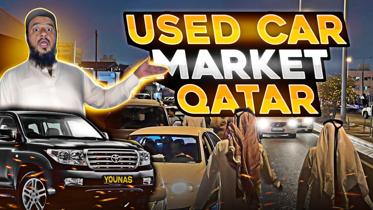 Used Car Market Qatar 🔥 | Best Deals on Luxury & Budget Cars! | Younas Khan Vlogs