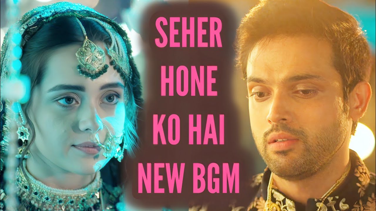 Seher Hone Ko Hai - NEW SAD BGM | ColorsTV | Ep 38