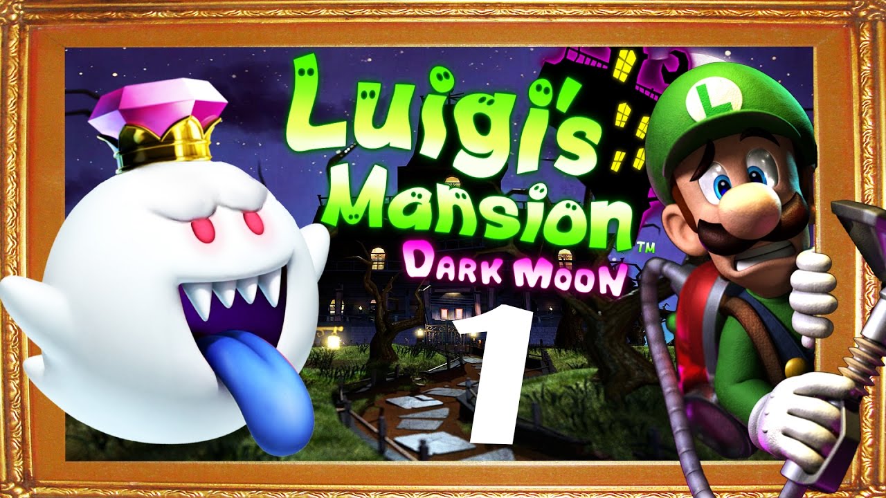 Luigi's Mansion: Dark Moon - Part 1 | KING BOO IS BACK!