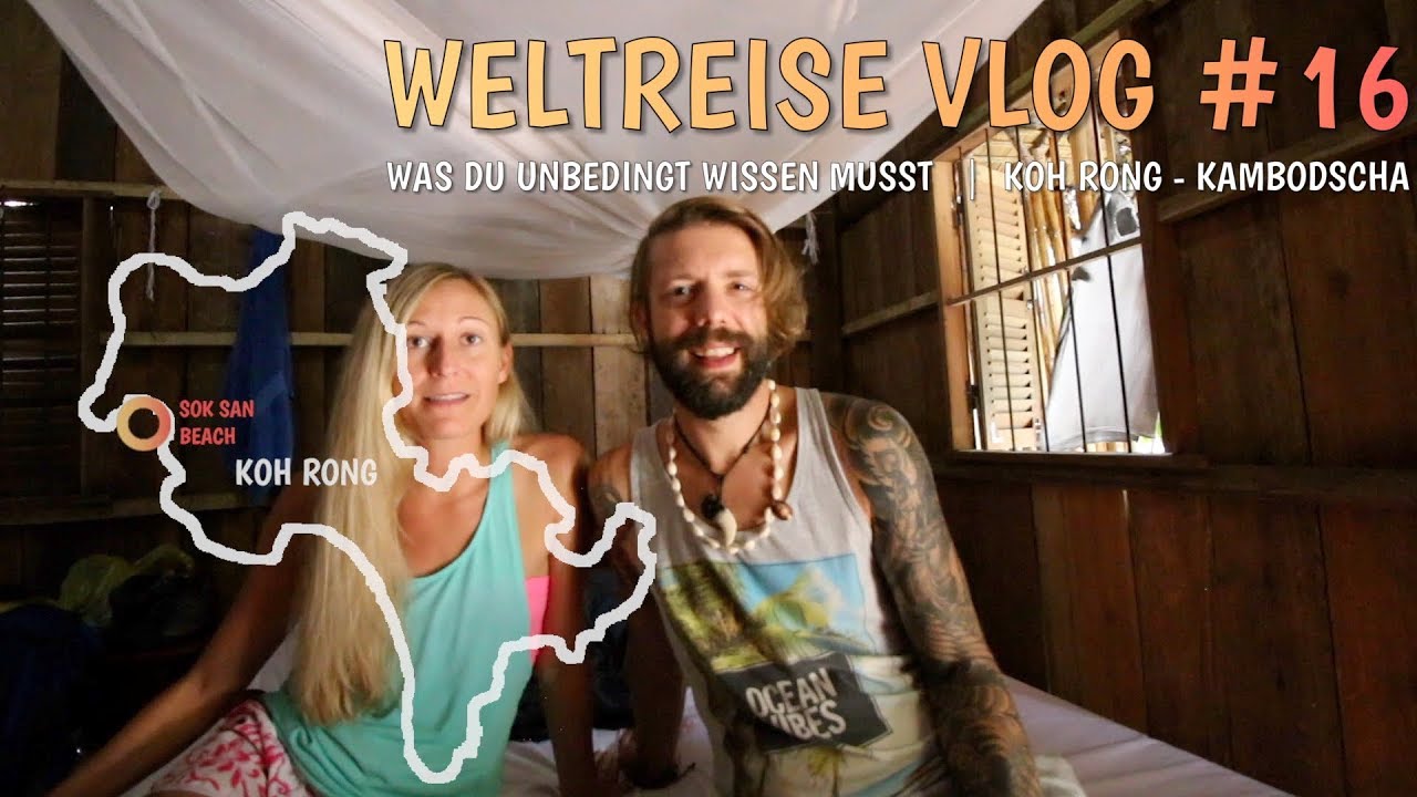 🇰🇭 Koh Rong - was Du vor der Anreise zu den Traumstränden wissen musst  | Vlog #16 - everonTravel
