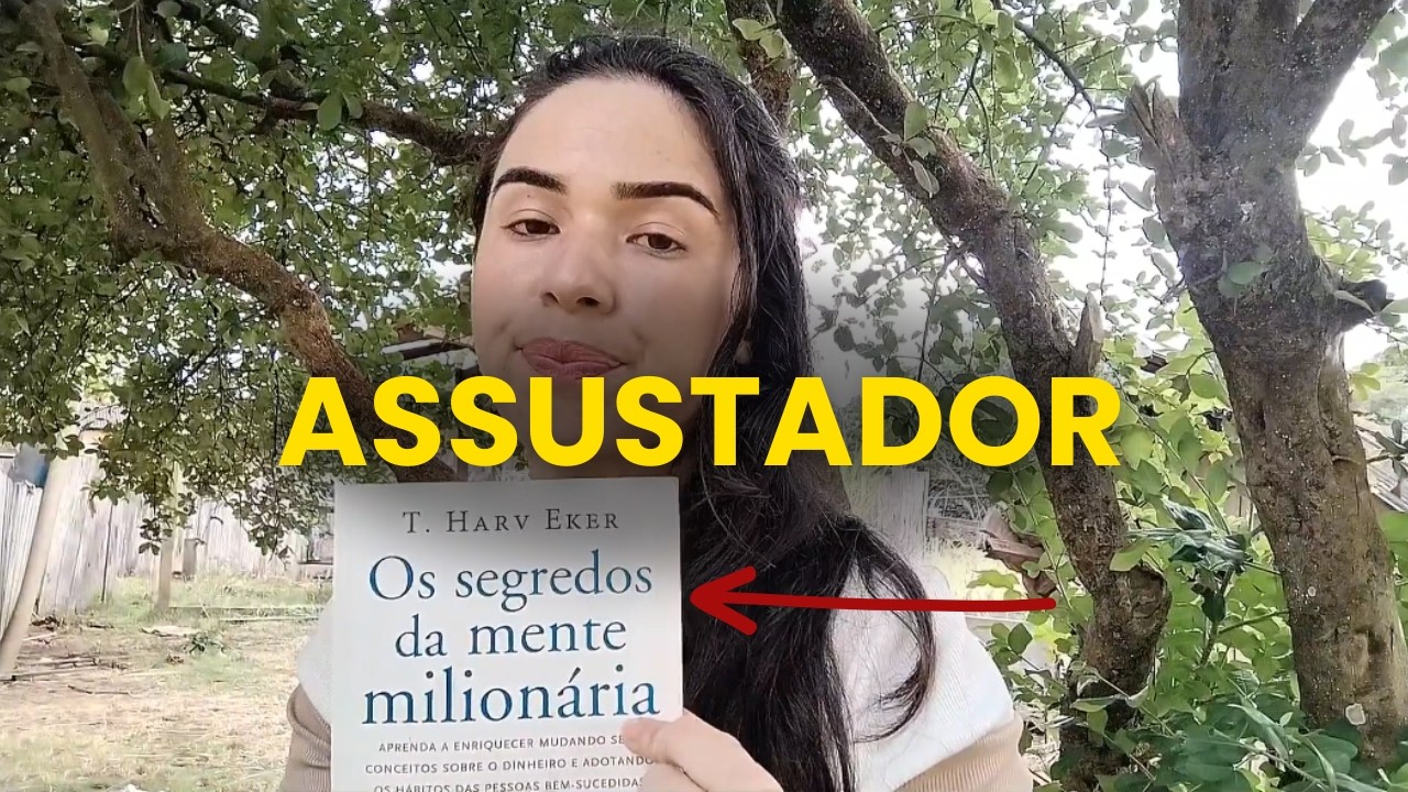 Comprei  o Livro “Os Segredos da Mente Milionária” e entendi o que realmente ESTÁ POR TRÁS