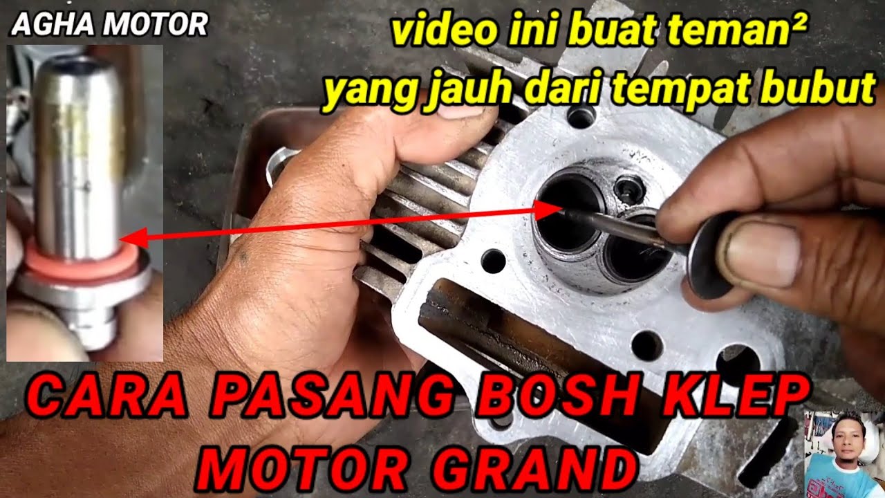 cara pasang bosh klep motor grand
