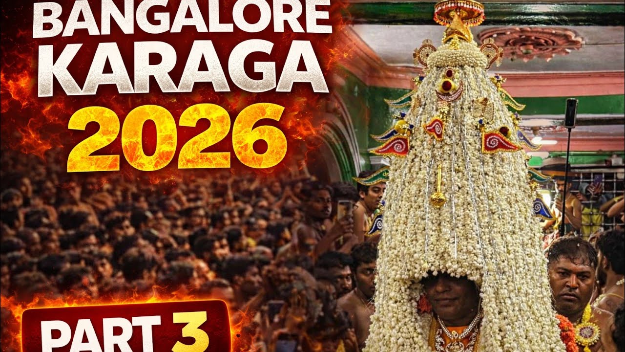  Bangalore karaga 2026 part 3  