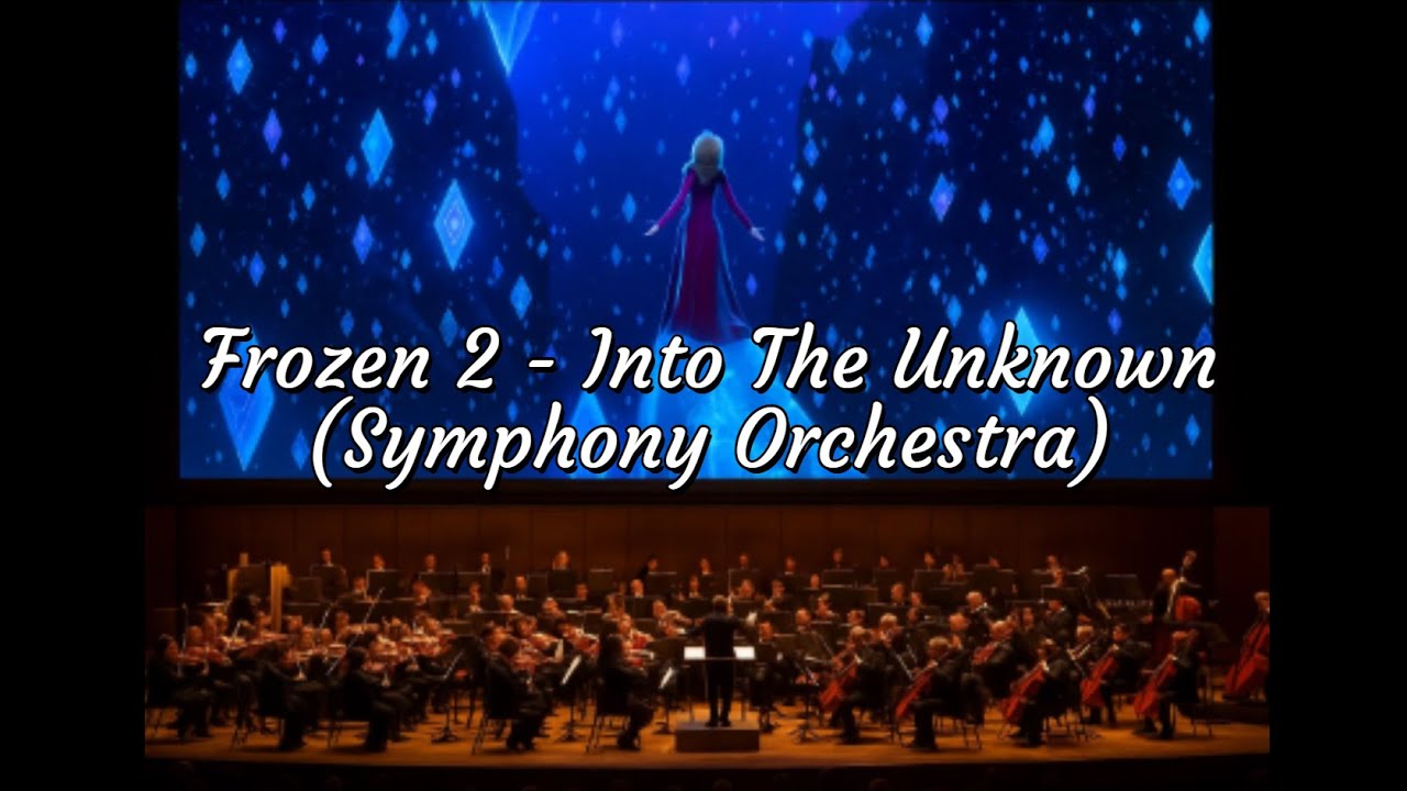 Frozen 2 - Into The Unknown (Symphony Orchestra Cover)