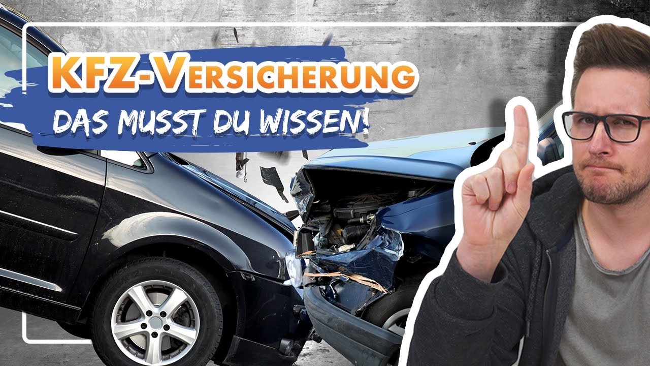 🚗 Kfz-Versicherung Grundlagen - Kasko, Schadensfreiheitsrabatt, Haftpflicht erkl&auml;rt!