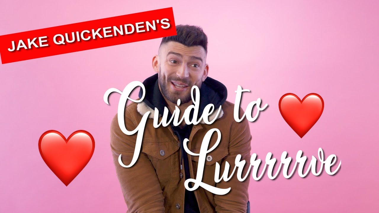 'I like to pretend I'm in The Notebook 🛶' Jake Quickenden's racy Guide to Lurrrrrve 💋💘