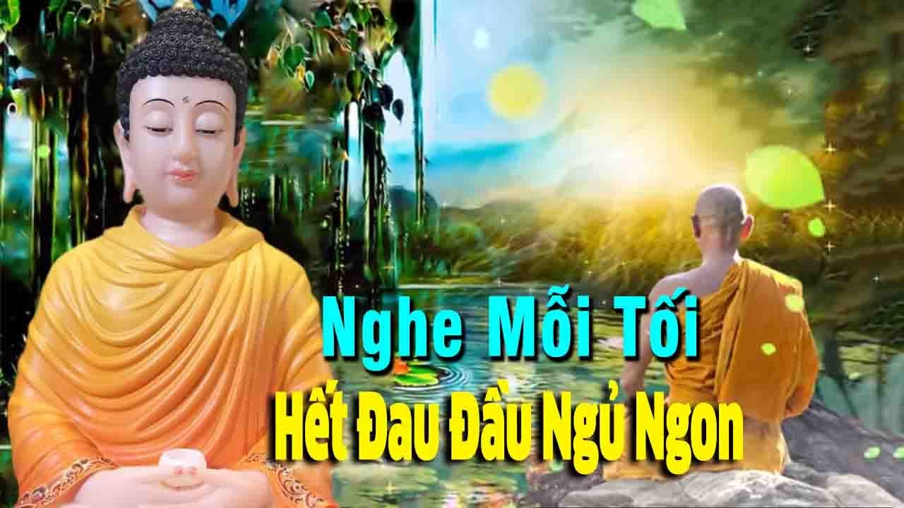 Mỗi Đêm Nghe Hết Đau Đầu Ngủ Rất Ngon