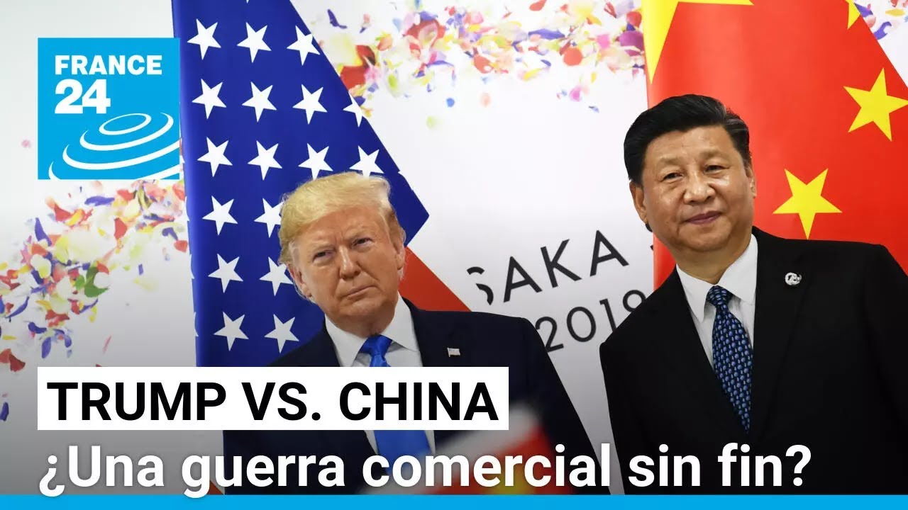 Trump vs. China: ¿hasta dónde llegará el nuevo capítulo de su guerra comercial? • FRANCE 24