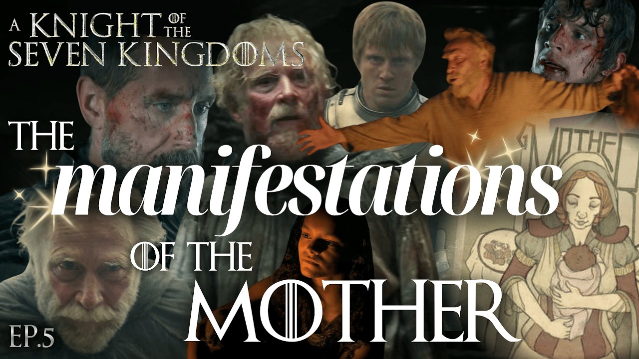 In the Name of the MOTHER | A Knight of the Seven Kingdoms Episode 5 Breakdown