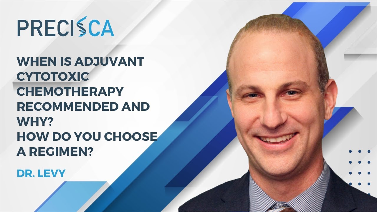 When is adjuvant cytotoxic chemotherapy recommended and why? How do you choose a regimen?