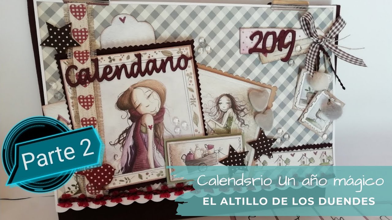 Calendario 2019 Un año mágico - Parte 2