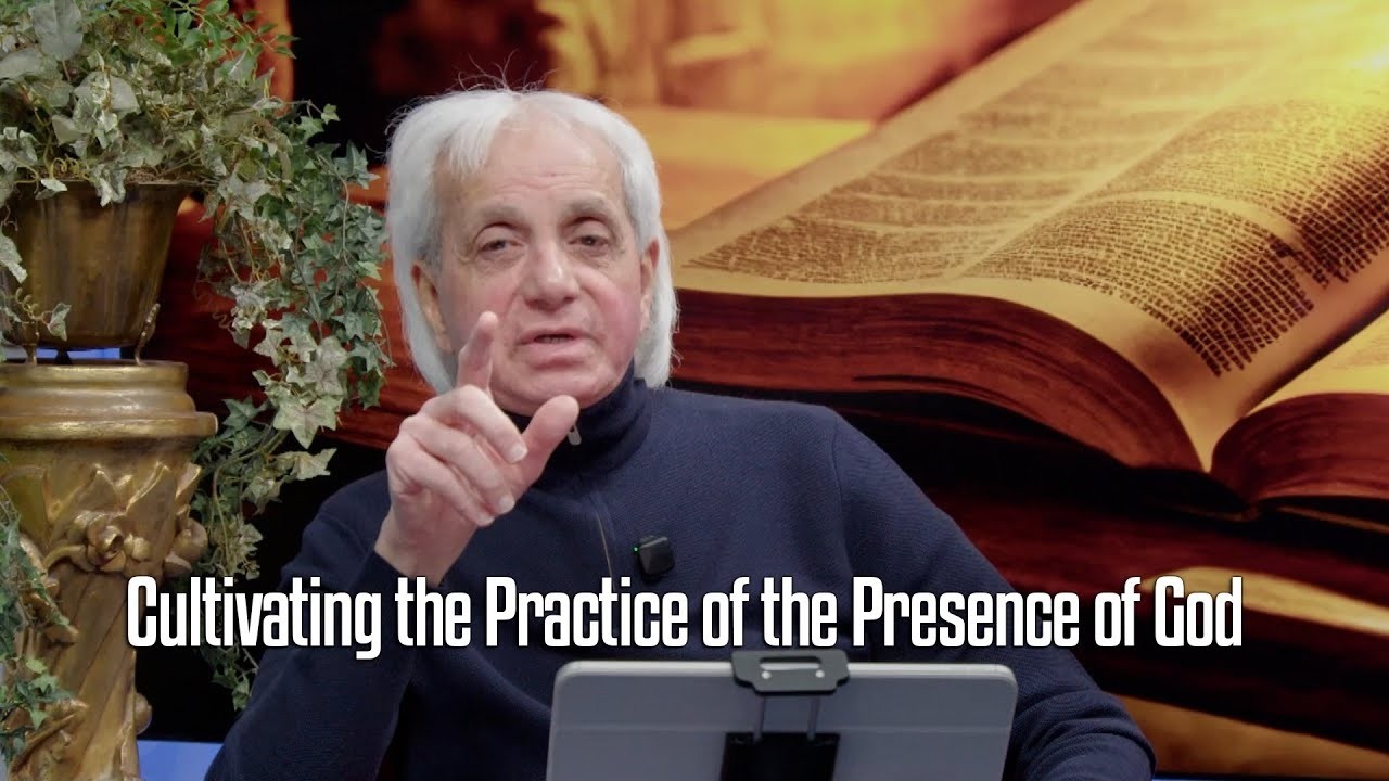 Cultivating the Practice of the Presence of God