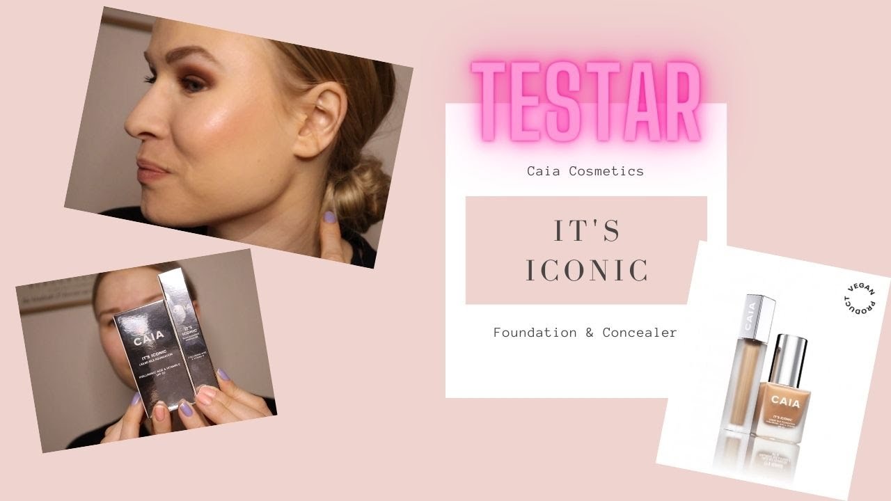 Caia Cosmetics II It's Iconic Foundation & Concealer