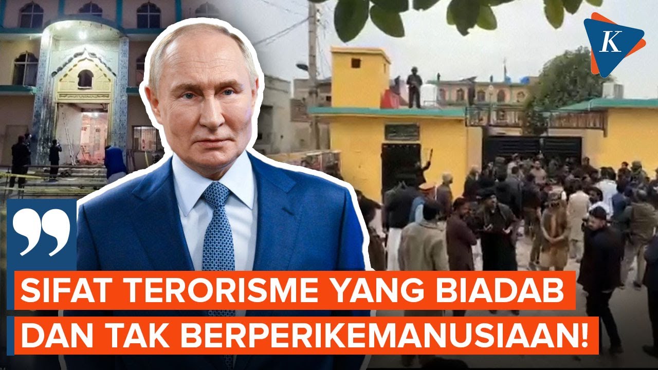 Putin Kecam Serangan Bom di Pakistan: Terorisme yang Biadab!