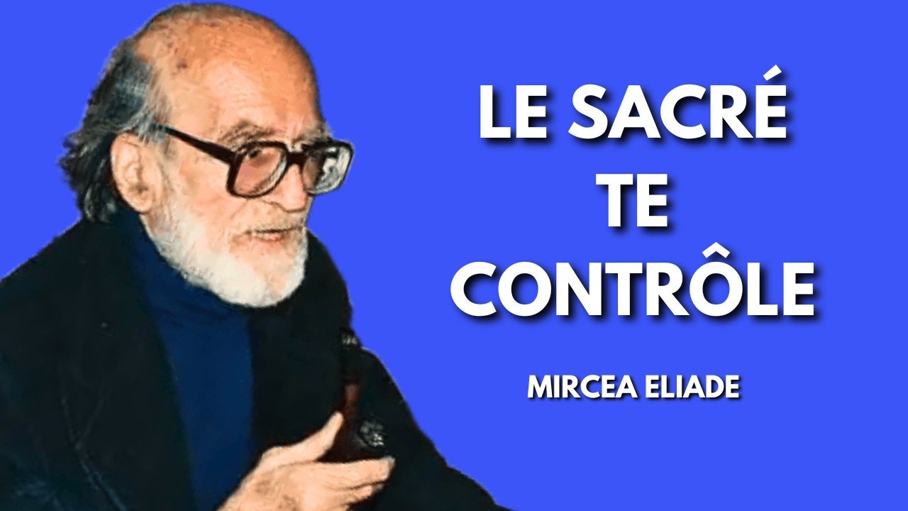 Comprendre le Sacré aujourd'hui. Eliade et la Mystique Moderne