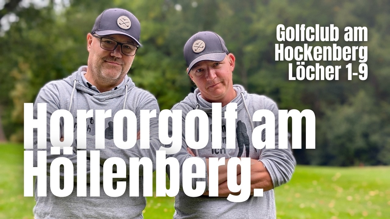 Der Golfclub am Hockenberg wird zum Höllenberg | Match Play Frontnine