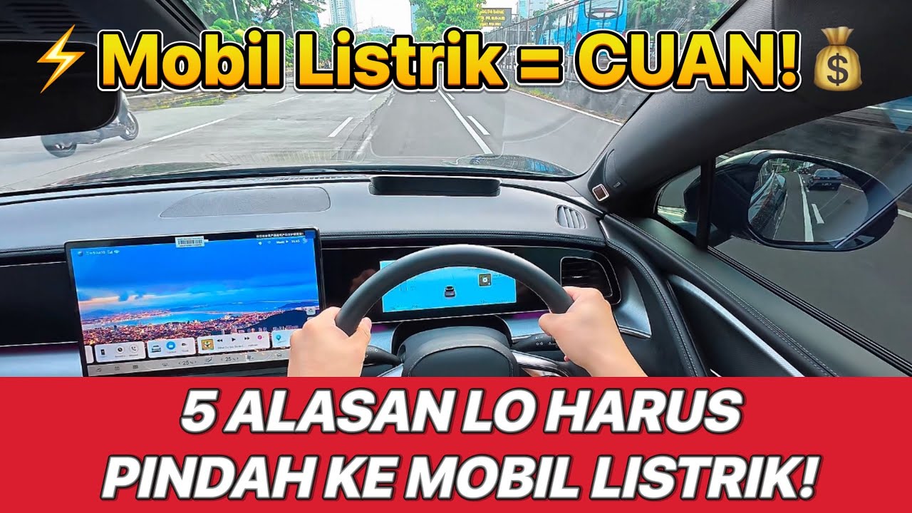 5 ALASAN KENAPA KAMU HARUS BELI MOBIL LISTRIK SEKARANG!