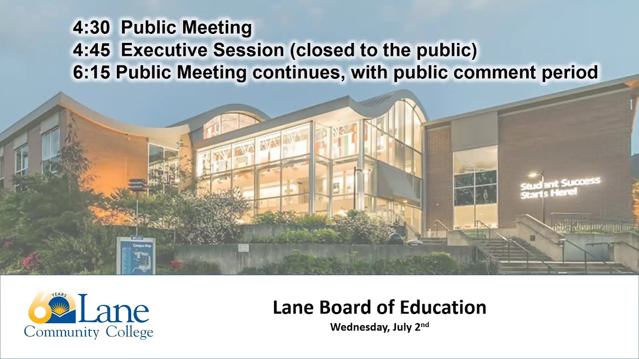 Lane Community College Board of Education Meeting 7-2-2025
