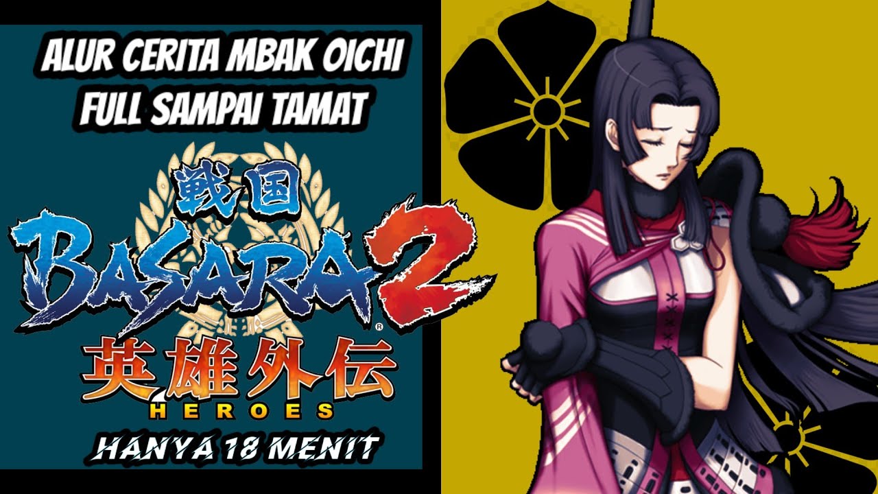 Alur Cerita Game | Mbak Oichi Basara 2 Heroes #ps2 #alurcerita