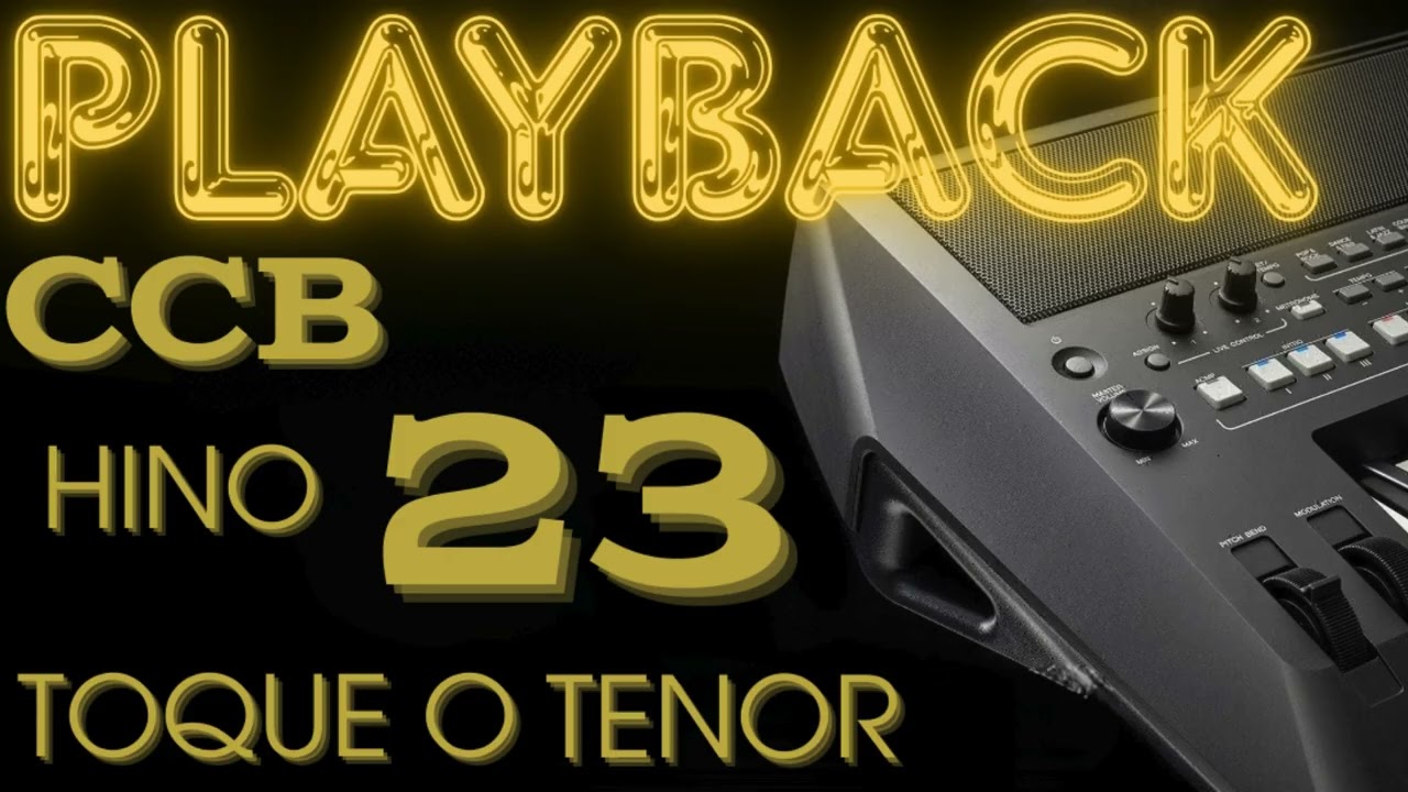 Playback CCB Hino 23 - Toque o Tenor