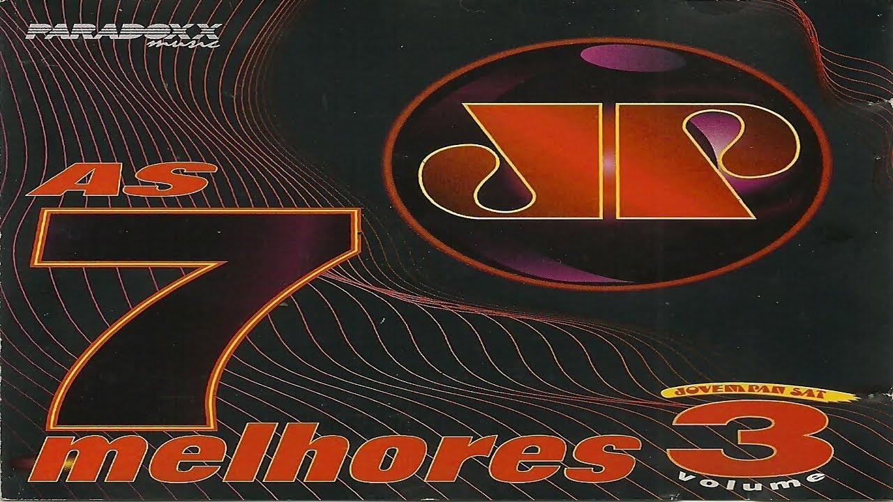 As 7 Melhores Jovem Pan Vol.3 (1995) [CD - Paradoxx Music](MAICON NIGHTS DJ DJ) #maiconnightsdj