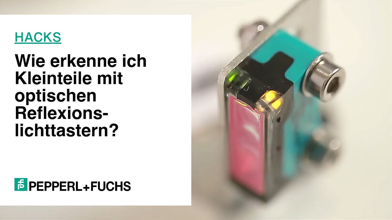 So geht’s: Wie erkenne ich Kleinteile mit optischen Reflexionslichttastern?