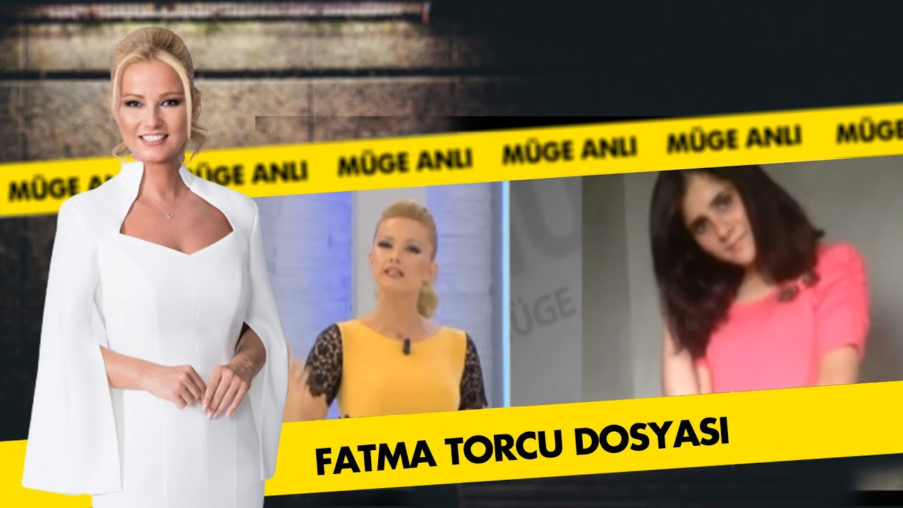 Fatma Torcu Dosyası | Müge Anlı ile Tatlı Sert Arşiv