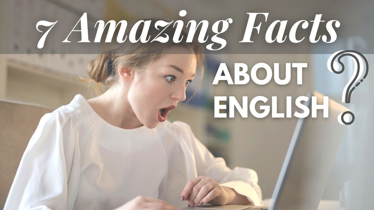 7 Interesting Facts About English Language you Didn't Know