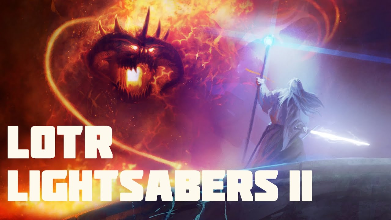 Lord of the Rings with Lightsabers PART II