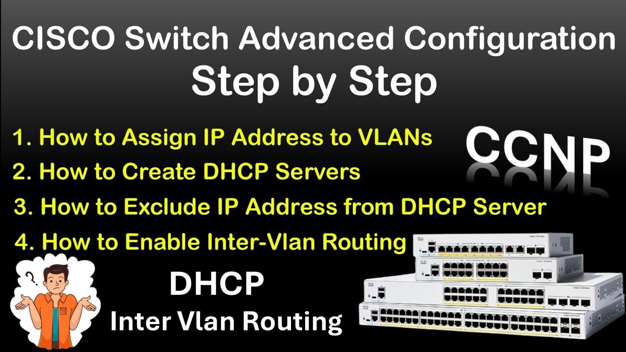 Базовая конфигурация коммутатора Cisco | Пошаговое назначение IP-адреса VLAN, DHCP-сервера и марш...