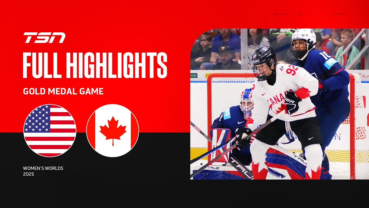 United States vs. Canada | Women's Worlds | Gold Medal Game