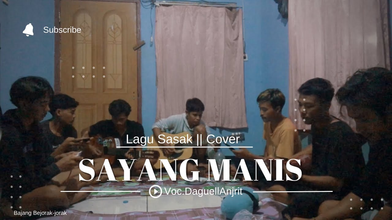 Tembang Sasak Kasmaran - Sayang Manis ( Neddy ) || Cover