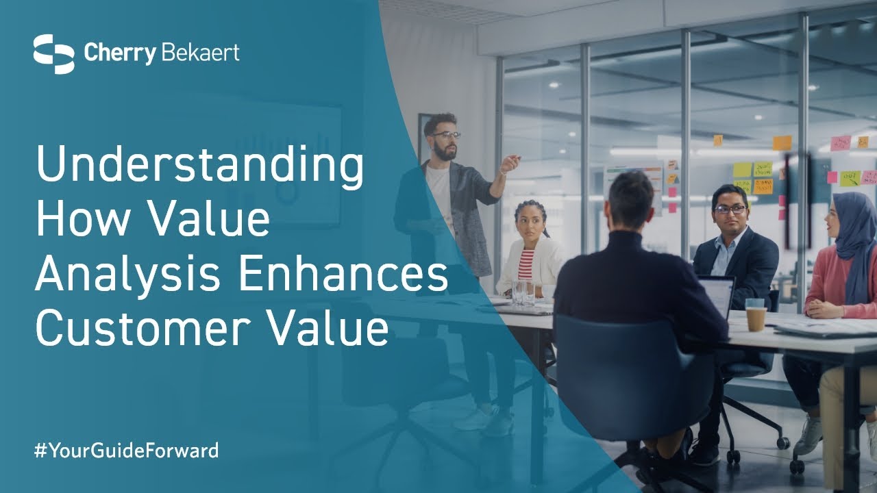 Understanding How Value Analysis Enhances Customer Value