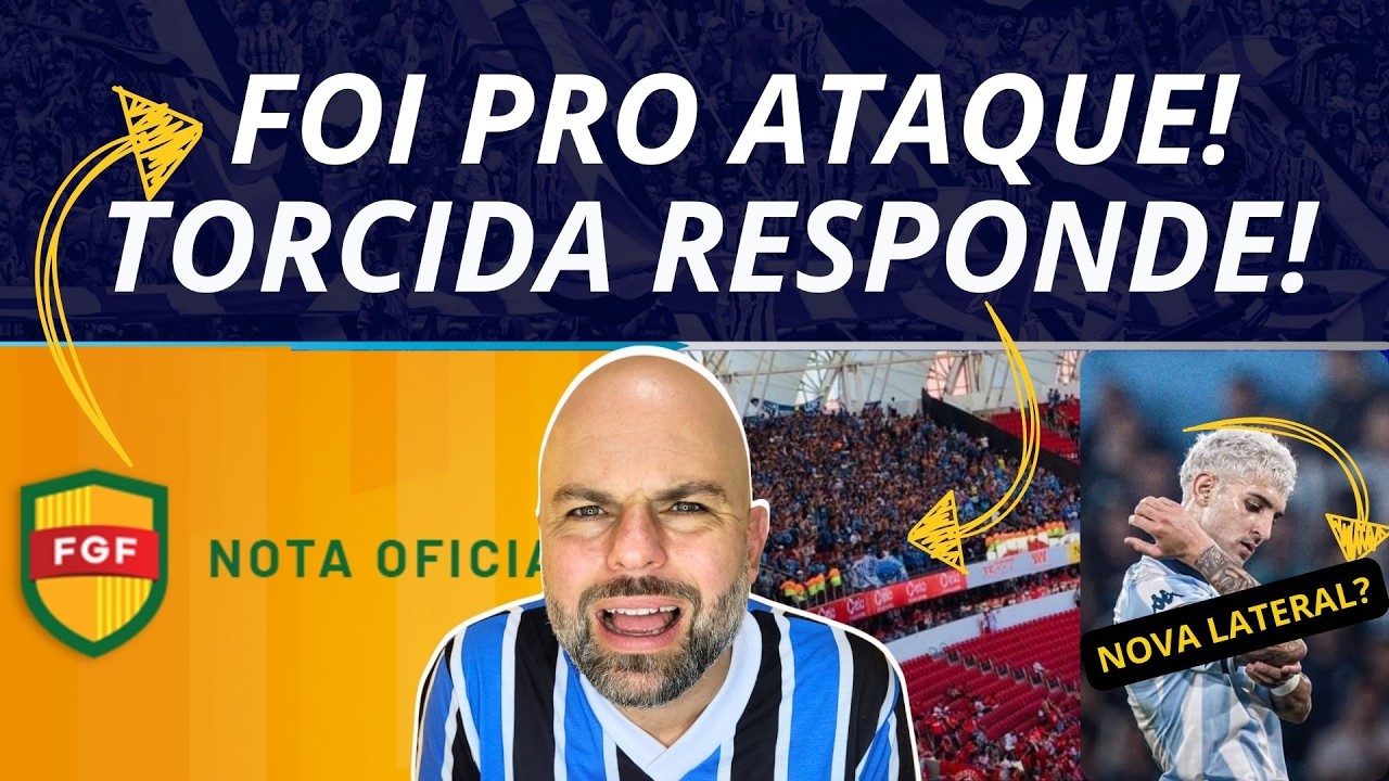 FEDERAÇÃO ATACA | GREMISTAS NO BEIRA-RIO  | NOVA LATERAL DIREITO? 