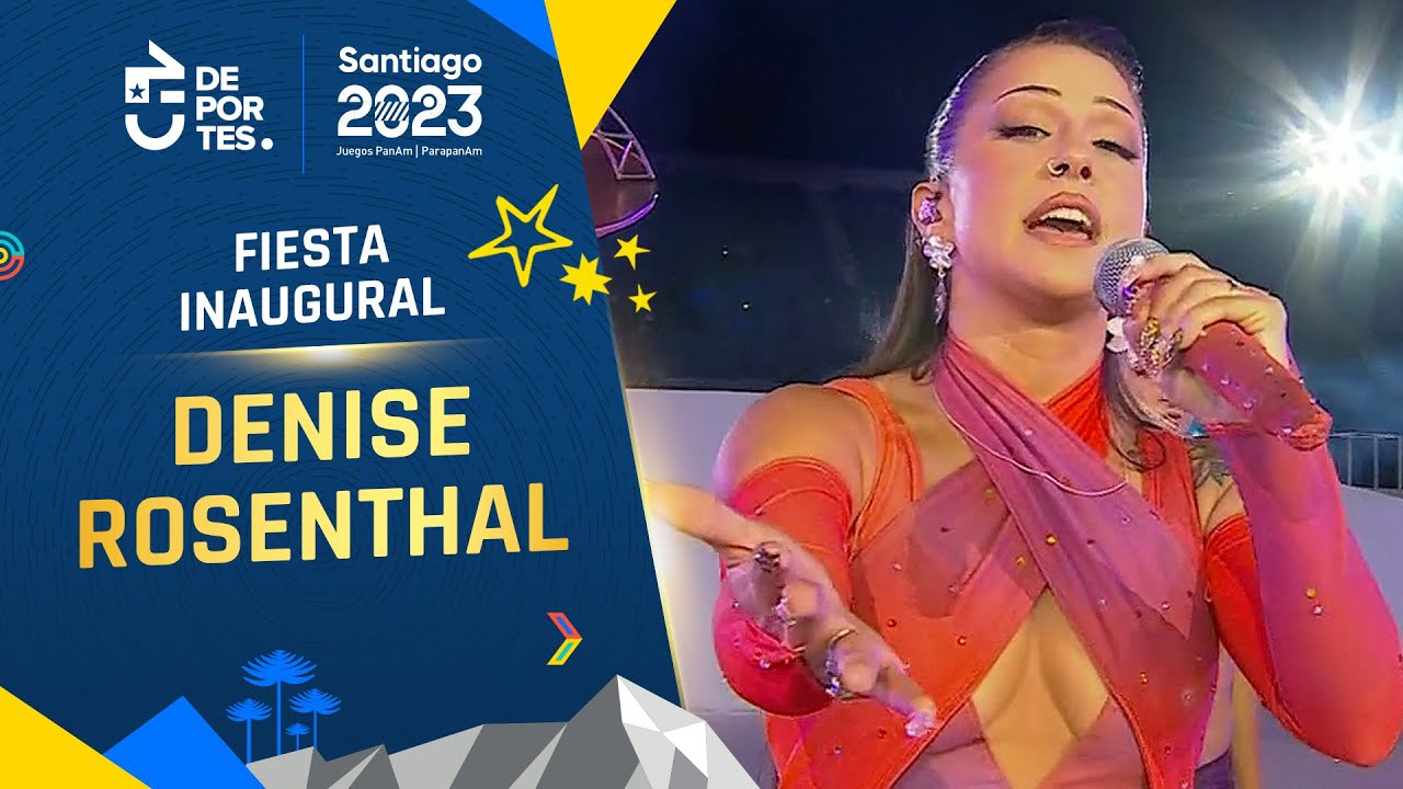 ¡CANTO Y BAILE! 🤩: El show de Denise Rosenthal en la inauguración de los Juegos Parapanamericanos