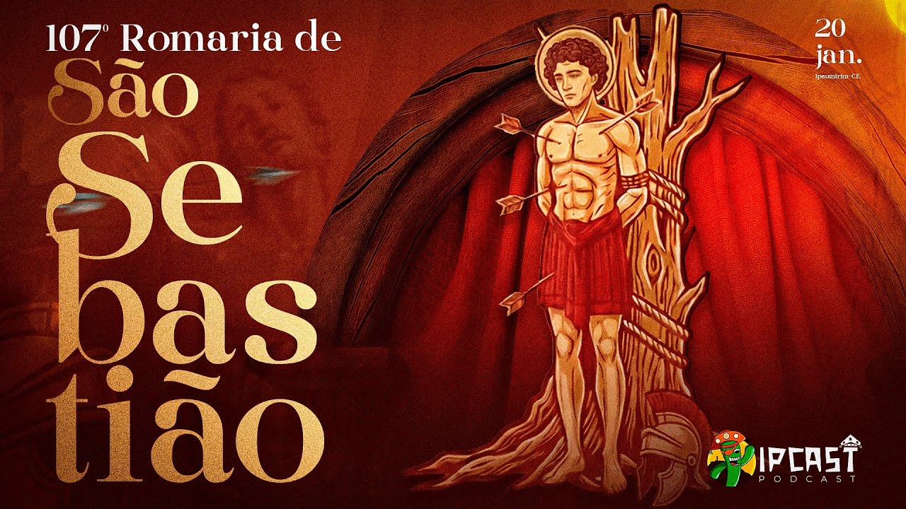 107º ROMARIA DE SÃO SEBASTIÃO - IPAUMIRIM - CE