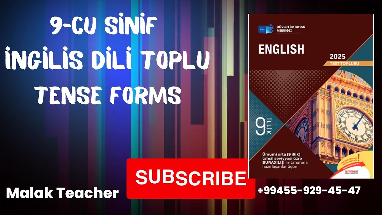 9-CU SİNİF İNGİLİS DİLİ TOPLU  2025 .TENSE FORMS MÖVZUSU.  +994559294547
