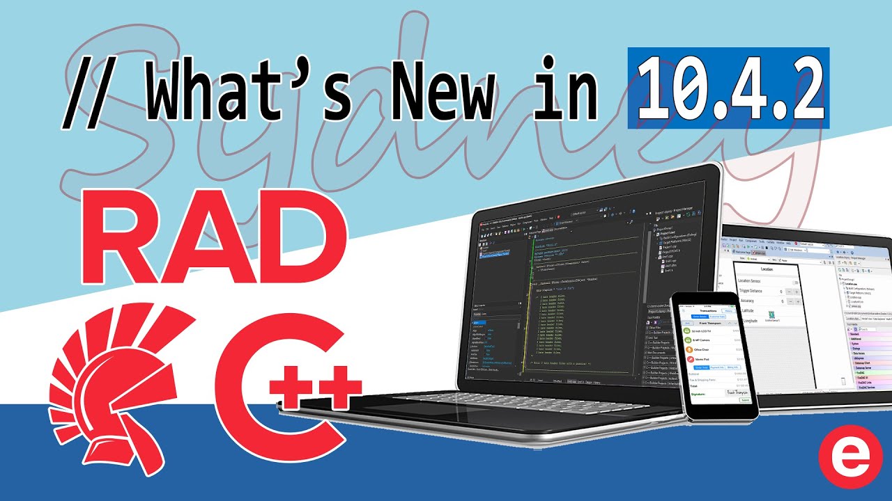 What's new in RAD Studio 10.4.2 Sydney  - Launch Webinar Replay with Q&A