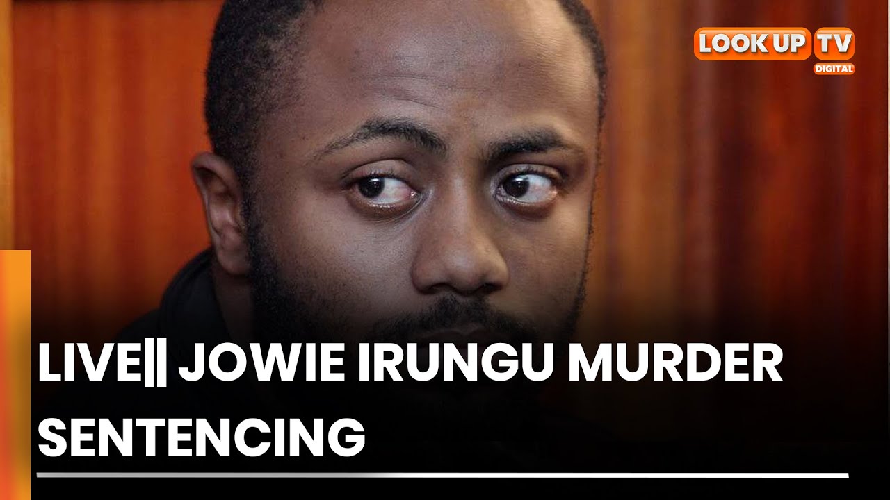 LIVE|| JOWIE IRUNGU MURDER SENTENCING