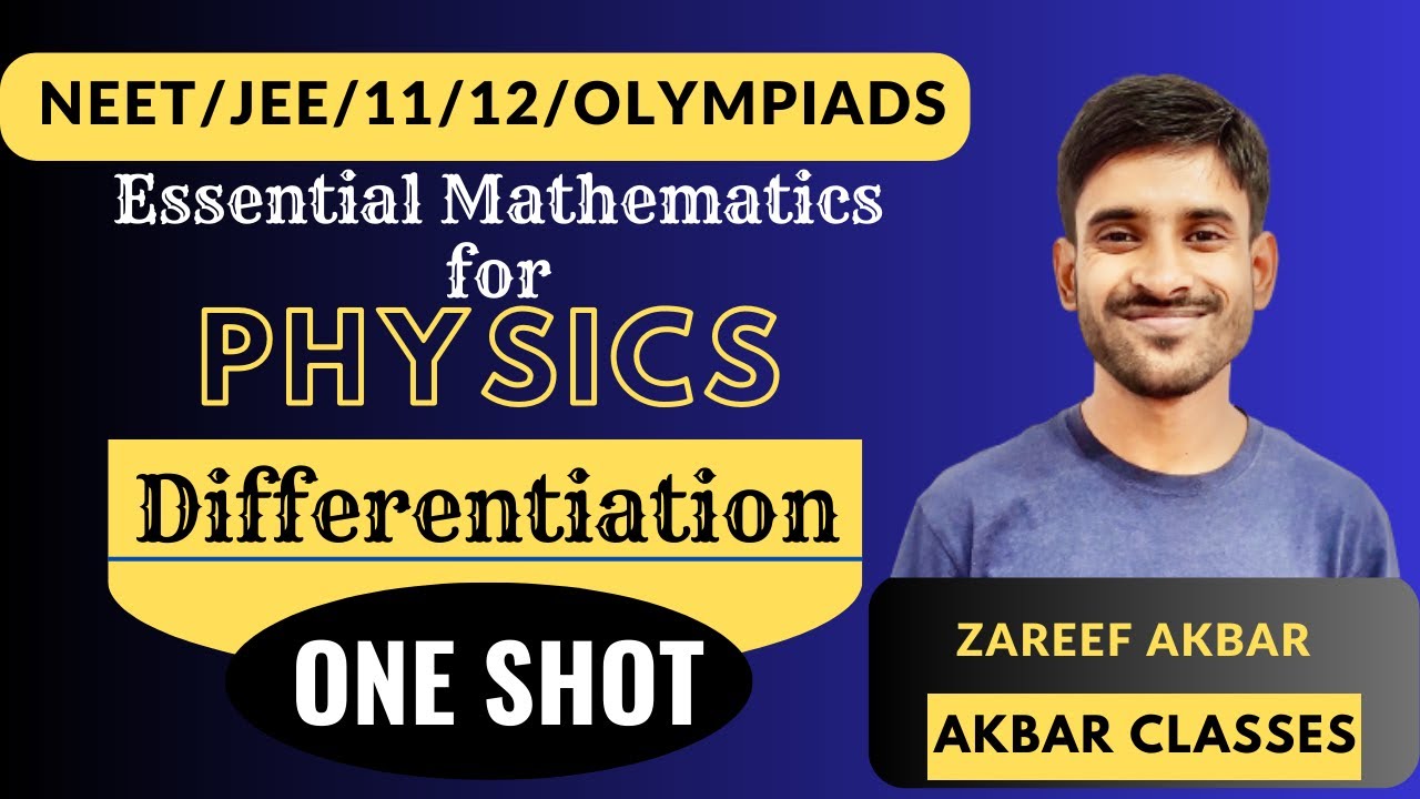 Differentiation | One Shot | Mathematical Tool for Physics NEET / JEE / 11 / 12