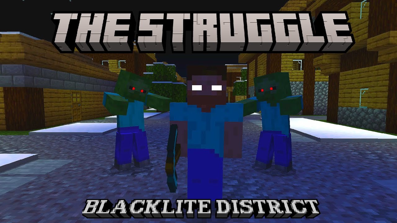 The Struggle - Blacklite District - Minecraft Music Video