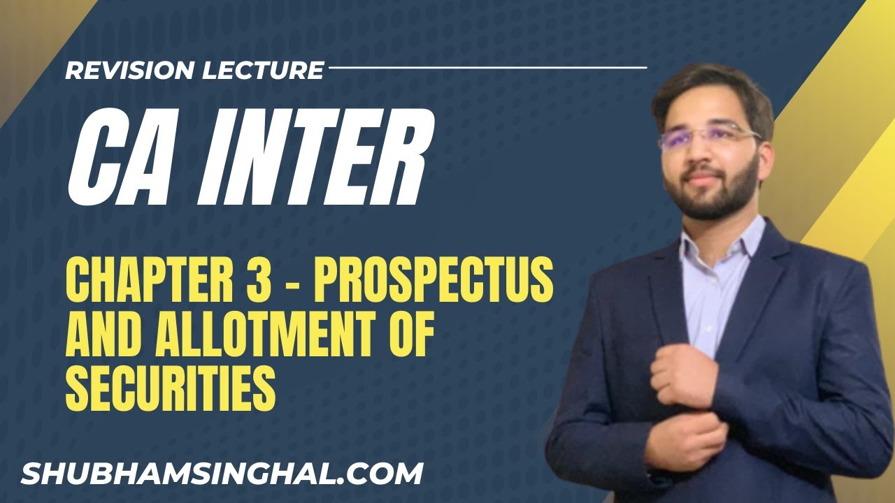 Chp 3 - Prospectus and Allotment Nov 2022  Full Revision ICAI CA Intermediate Law Shubham Singhal