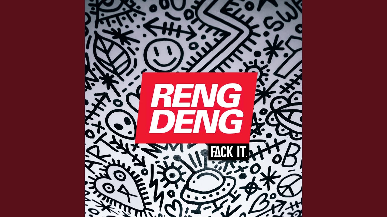 Reng Deng (NL Mix)