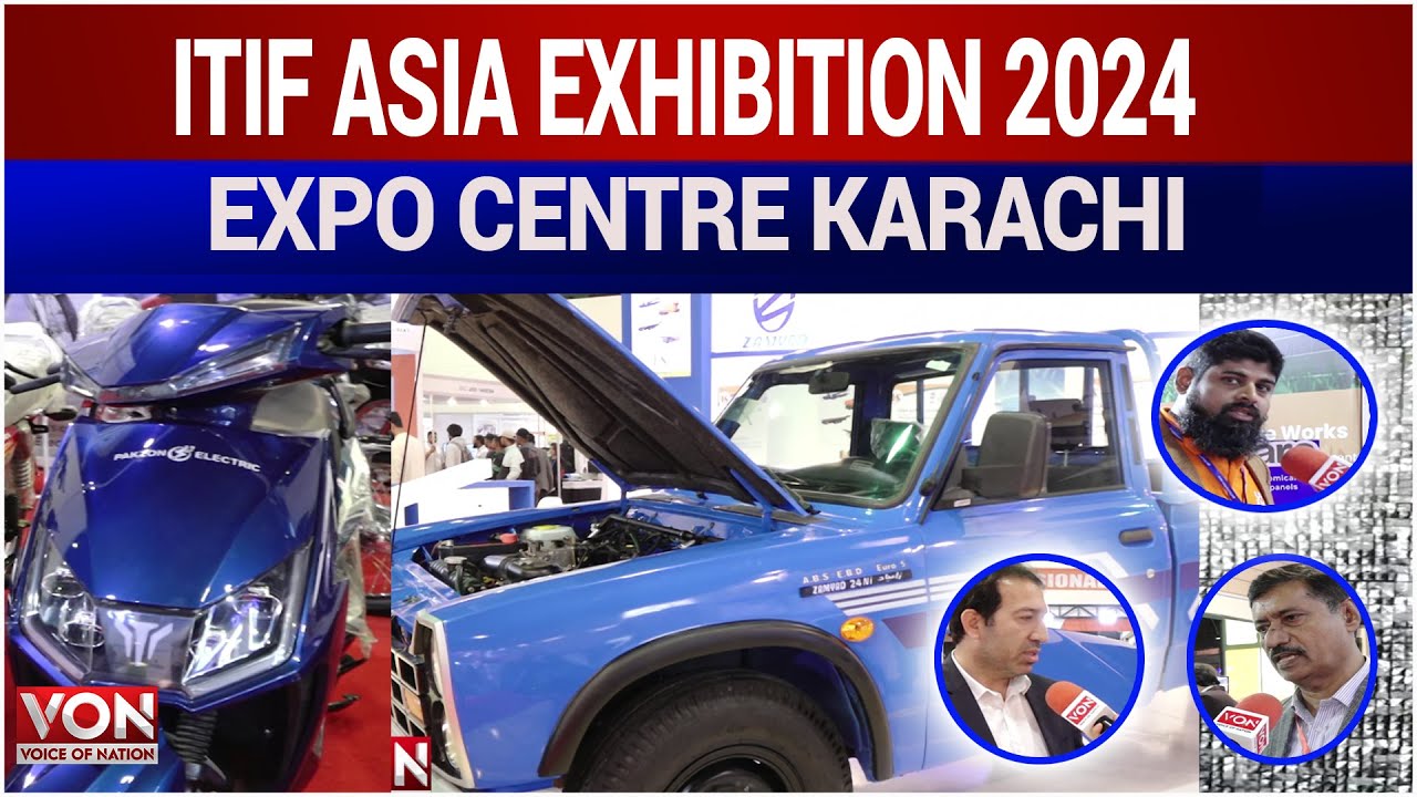ITIF ASIA EXHIBITION 2024 | EXPO CENTRE KARACHI | Voice Of Nation