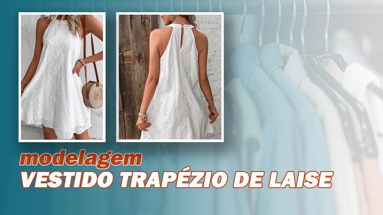 COMO FAZER VESTIDO TRAPÉZIO DE LAISE | MODELAGEM COMPLETA