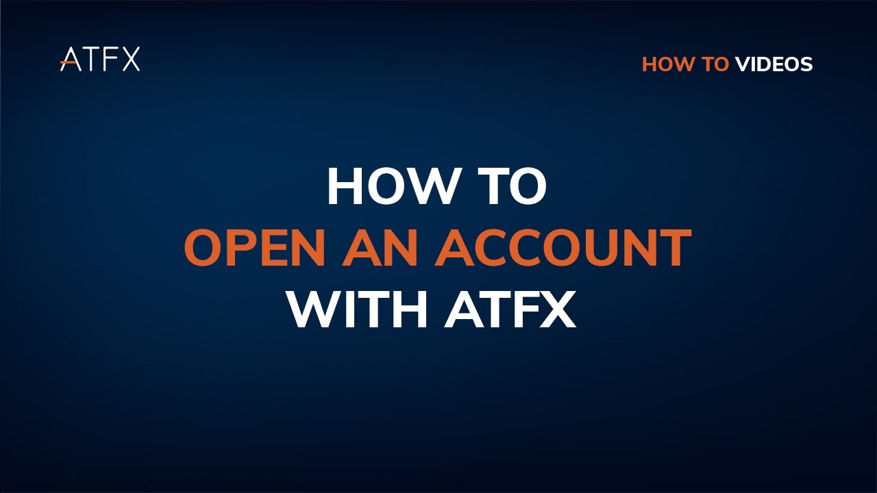 How to open an account with ATFX