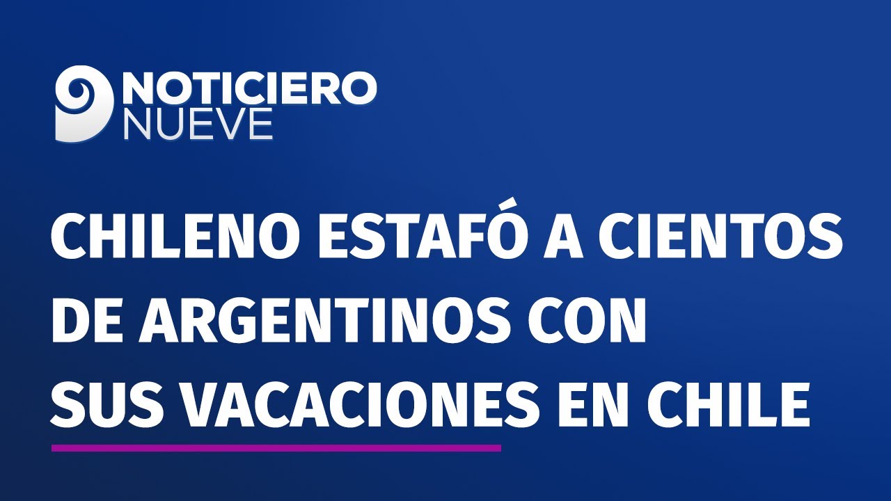 Así operó el chileno que estafó a cientos de argentinos con sus vacaciones en Chile